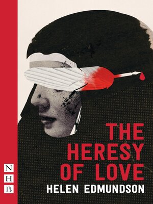 cover image of The Heresy of Love (NHB Modern Plays)